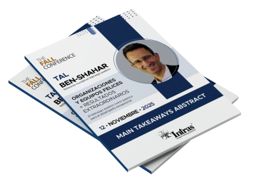 The Fall Conference 2025: Organizaciones y Equipos Felices = Resultados Extraordinarios con Tal Ben-Shahar