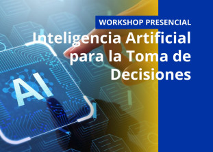 Inteligencia Artificial para la Toma de Decisiones